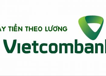 Điều kiện, thủ tục, lãi suất vay tín chấp Vietcombank chi tiết nhất năm 2022